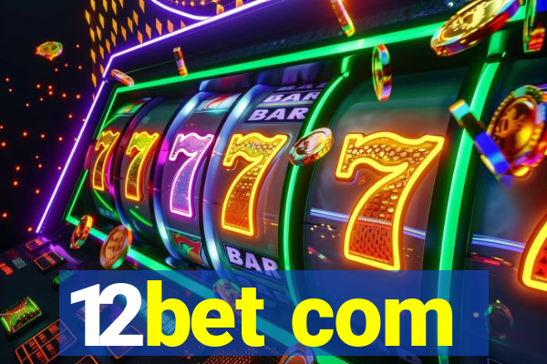 12bet com